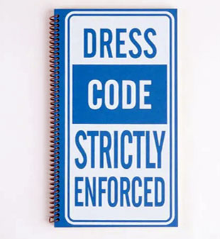 Dress Code Strictly Enforced book